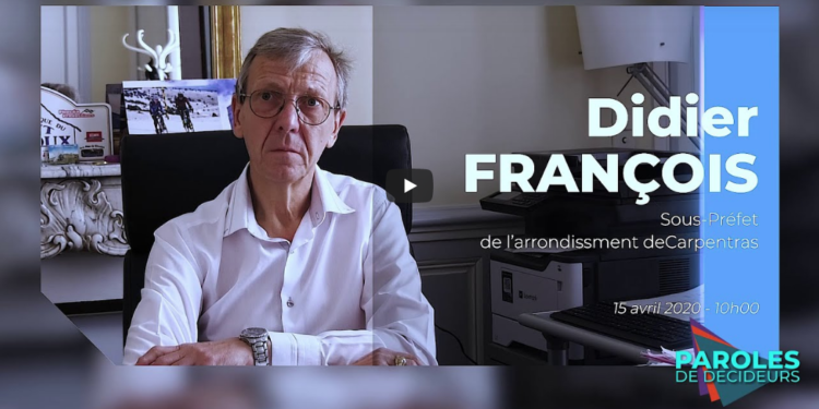 (vidéo) Didier François, Sous-préfet de l’arrondissement de Carpentras, se félicite des initiatives de tous face à la pandémie!