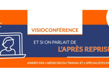 Santé au travail : une visioconférence sur l’après-reprise et la subvention ‘Prévention Covid-19’