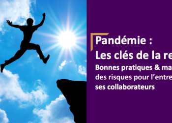 Un guide des bonnes pratiques pour la reprise de l’activité