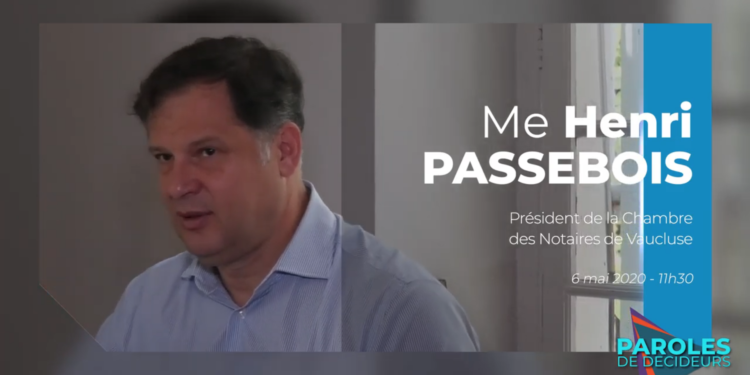 (vidéo) Henri Passebois, président de la Chambre des notaires de Vaucluse : “Garder l’humain au centre du métier de notaire.“