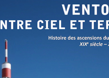 Parc naturel régional du Mont-Ventoux : ‘Ventoux, entre ciel et terre’