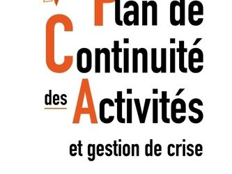 L’Afnor édite un ‘Plan de continuité des activités et gestion de crise’