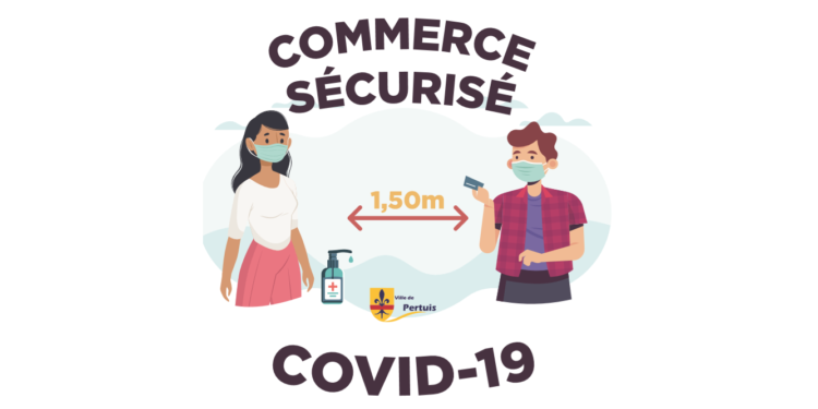 Pertuis : Une charte pour rassurer commerces et entreprises pendant le déconfinement