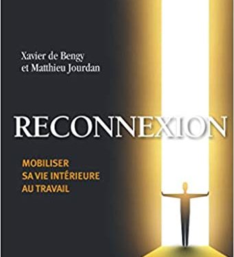 Comment mobiliser sa vie intérieure au travail ? Deux chefs d’entreprise montrent la voie