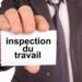Tout savoir sur l’inspection du travail avec la CPME 84