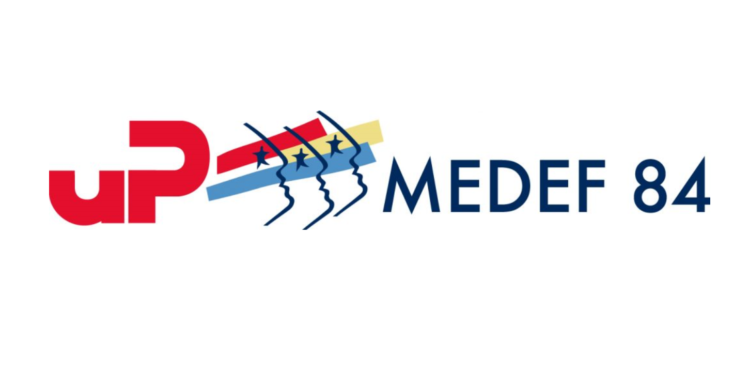 UP-Medef 84 : redonner du sens à l’entreprise