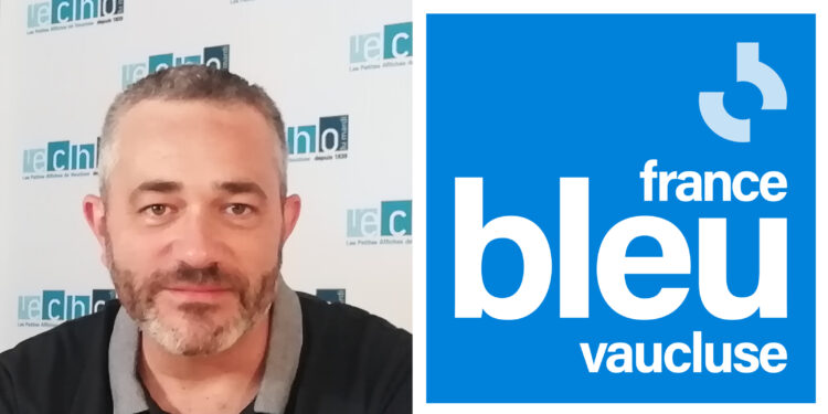 7h15 tous les mardis sur France Bleu Vaucluse, “L’éco d’ici“ par Laurent Garcia