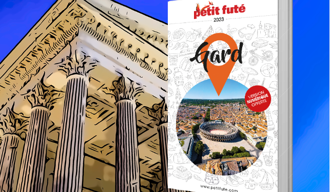 Le petit futé Gard ? Pour préparer des week-ends, escapades et vacances réussis