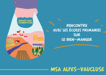 Les élus de la MSA Vaucluse se mobilisent auprès de 5 écoles de la région