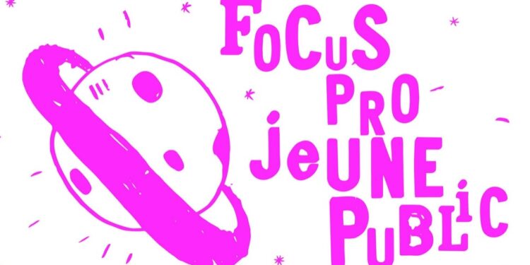 Le Focus Pro Jeune Public : le rendez-vous des professionnels du théâtre jeune public