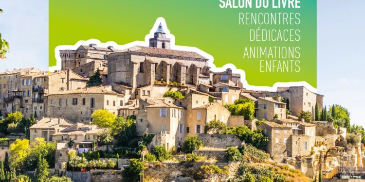 Gordes : 1er salon du livre dans l’un des plus beaux villages de France