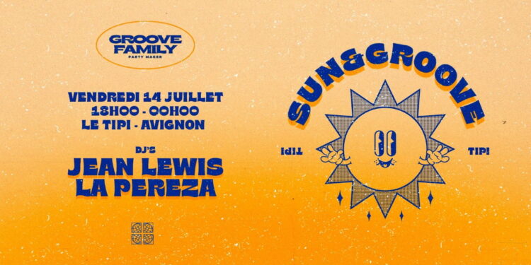 Avignon : évènement Sun & Groove au Tipi ce vendredi