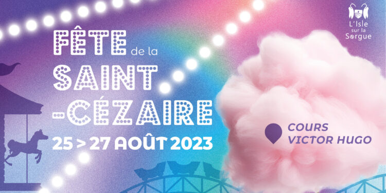 Isle-sur-la-Sorgue : la fête foraine de la Saint-Cézaire revient ce week-end