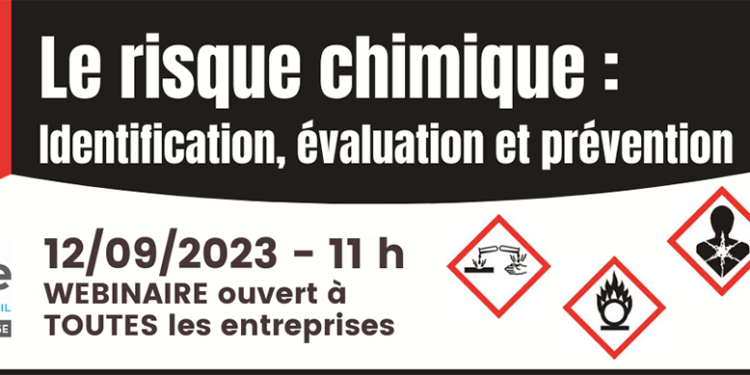 Webinaire « le risque chimique : les bases sur l’identification, l’évaluation et la prévention »
