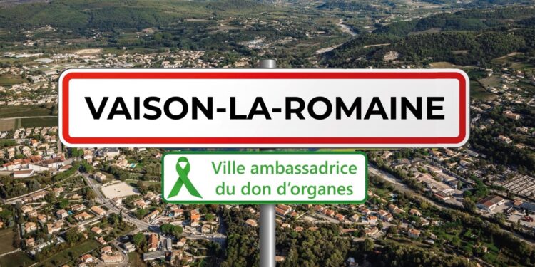 Vaison-la-Romaine est la 1re commune de Vaucluse à devenir ‘Ville ambassadrice du don d’organes’