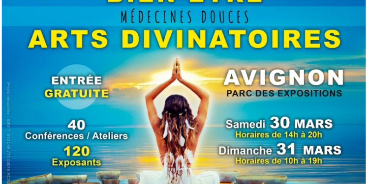Parc des expositions d’Avignon, Salon du bien-être, médecines douces et arts divinatoires c’est maintenant !