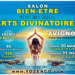 Parc des expositions d’Avignon, Salon du bien-être, médecines douces et arts divinatoires c’est maintenant !