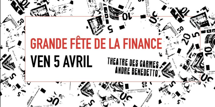 Une soirée pour faire « La Fête à la Finance » au Théâtre des Carmes ce vendredi