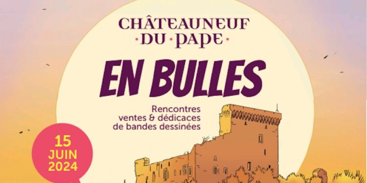 « Châteauneuf-du-Pape en bulles », un rendez-vous incontournable pour les fans de BD