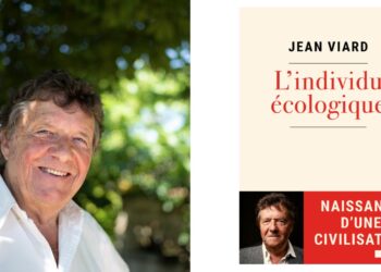 ‘L’individu écologique – Naissance d’une civilisation’, dernier livre de Jean Viard