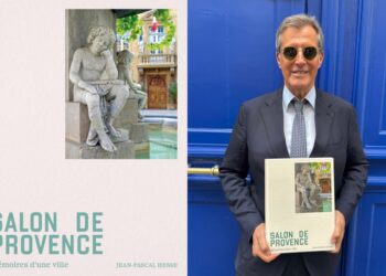 ‘Salon de Provence, Mémoires d’une ville’, livre somme de Jean-Pascal Hesse en hommage à sa ville natale