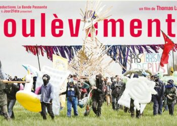 ‘Soulèvements’, un documentaire en avant-première à partir du 30 juillet