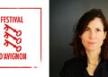 Une nouvelle directrice déléguée pour le Festival d’Avignon
